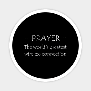 Prayer Greatest Wireless Connection Magnet